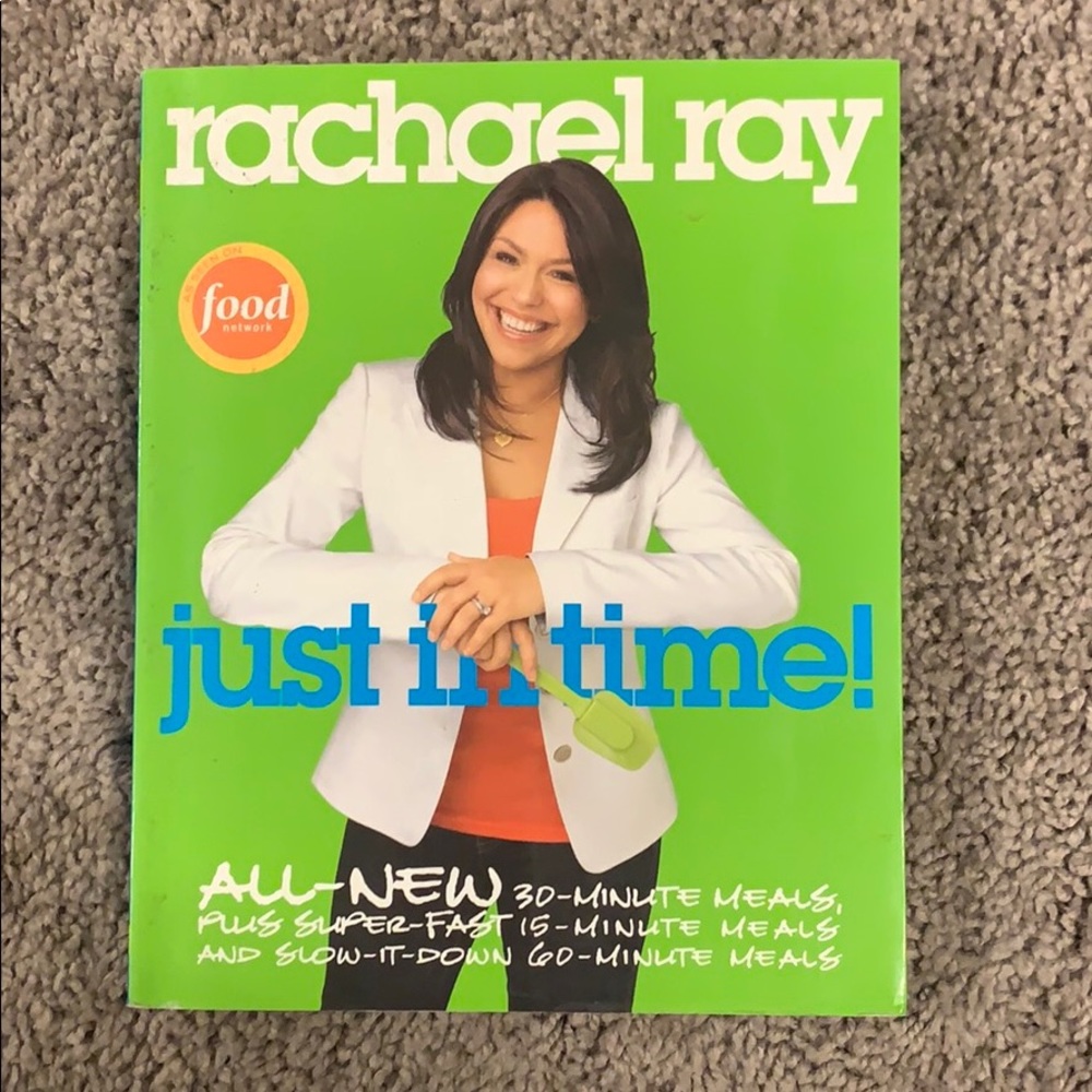 Rachel Ray Just In Time Cookbook